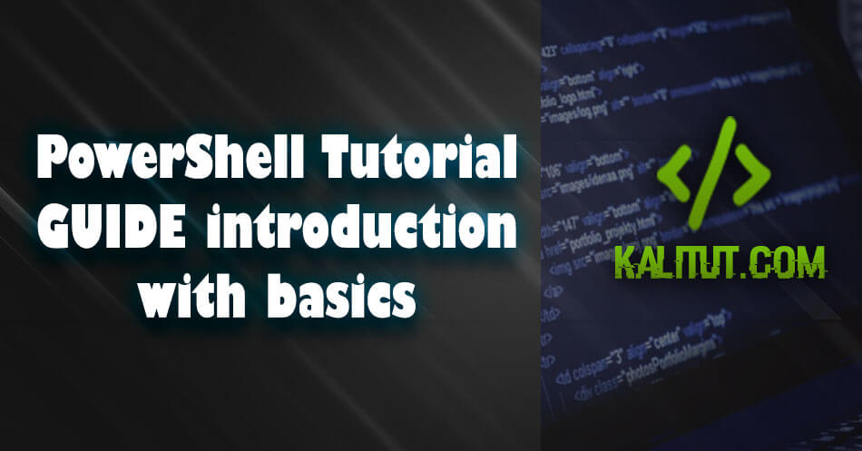 PowerShell Tutorial - GUIDE introduction with basics